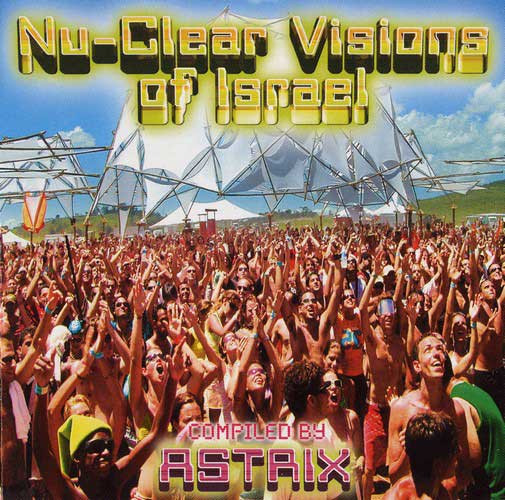 Astrix – Nu-Clear Visions Of Israel (2003, Vinyl) - Discogs