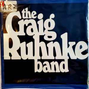 The Craig Ruhnke Band – The Craig Ruhnke Band (1980, Vinyl) - Discogs