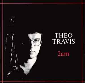 Theo Travis - 2am album cover