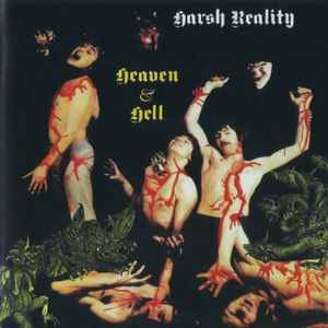 Harsh Reality (4) - Heaven And Hell