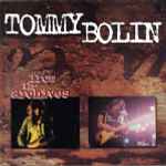 Tommy Bolin – From The Archives Vol. 1 (1996, CD) - Discogs