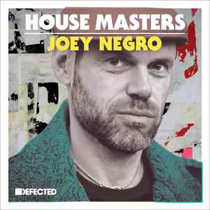 House Masters - Joey Negro