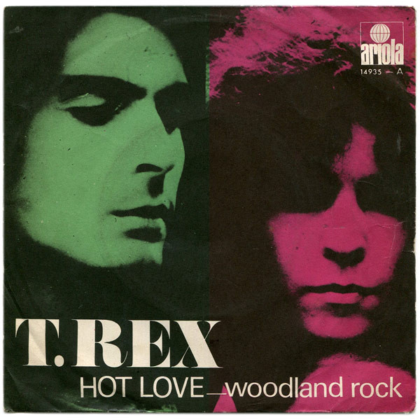 T. Rex – Hot Love / Woodland Rock (1971, Vinyl) - Discogs