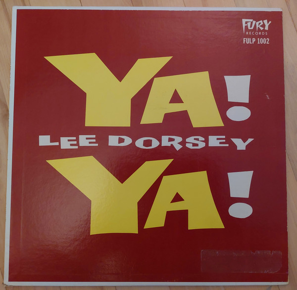 Lee Dorsey – Ya! Ya! (1961, Vinyl) - Discogs