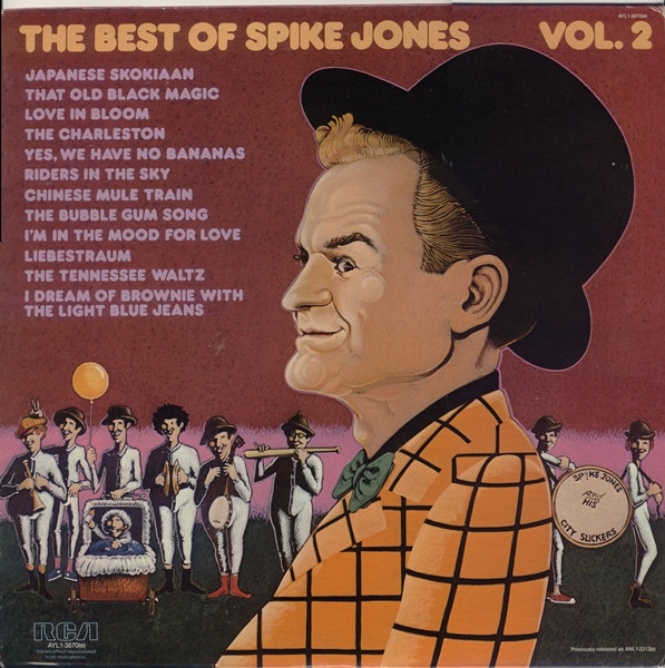 Spike Jones And His City Slickers – The Best Of Spike Jones Vol. 2