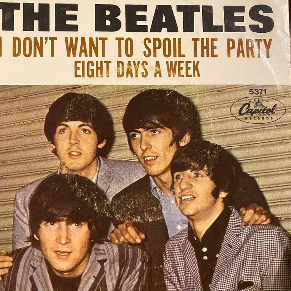 The Beatles Eight Days A Week I Dont Want To Spoil The Party 1965 Vinyl Discogs 