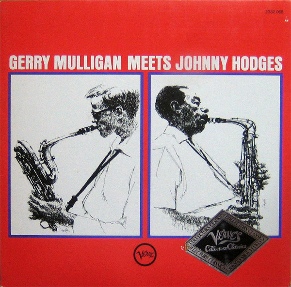 Gerry Mulligan / Johnny Hodges – Gerry Mulligan Meets Johnny 