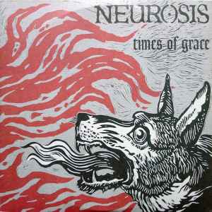 Neurosis - Times Of Grace album cover