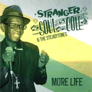 Stranger Cole - More Life Album-Cover