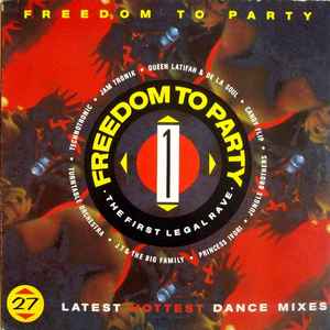 Various - Freedom To Party 1 - The First Legal Rave