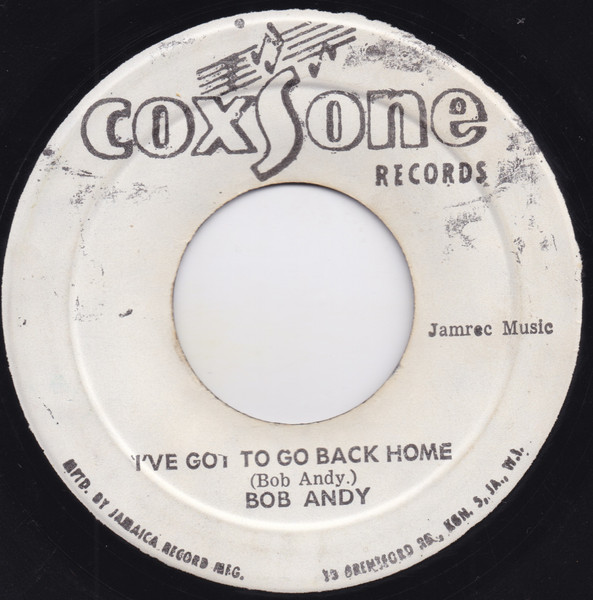 Bob Andy / The Melodians – I've Got To Go Back Home / Lay It