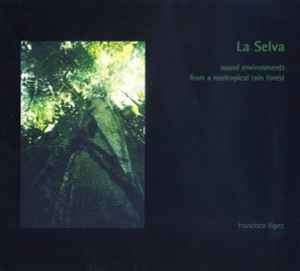 La Selva - Francisco López