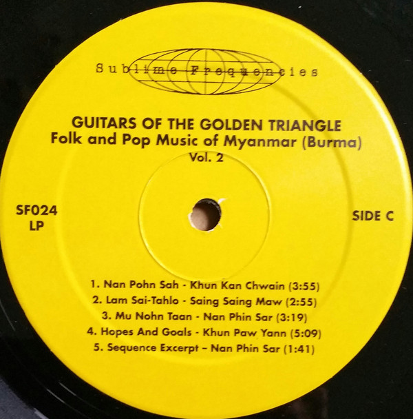 Various - Guitars Of The Golden Triangle · Folk And Pop Music Of Myanmar (Burma) Vol. 2 | Sublime Frequencies (SF024-LP) - 7