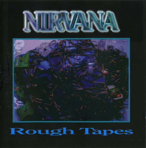 Excéntrico muelle O Nirvana – Rough Tapes (1992, CD) - Discogs