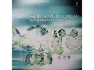Sascha Miguel - The Greatest Trip Album-Cover