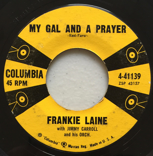 lataa albumi Frankie Laine, Jimmy Carroll And His Orchestra, Al Lerner And His Orchestra - My Girl And A Prayer