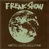 Freak Show - The Earth Speech