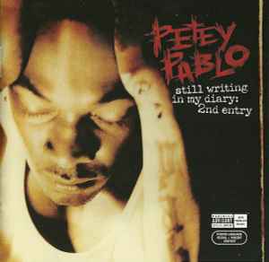 Petey Pablo - Still Writing In My Diary: 2nd Entry album cover