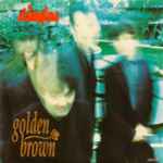 Cover of Golden Brown, 1991-03-25, CD