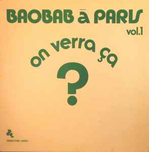 Baobab À Paris Vol. 1 - On Verra Ça?  - Abou Sylla Et Baobab