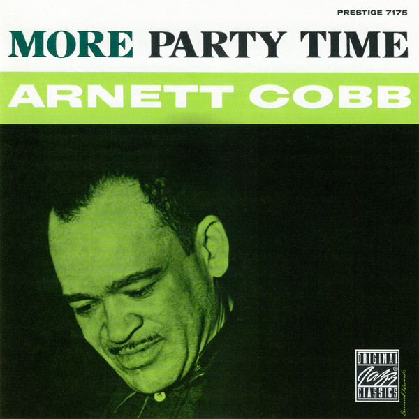 Arnett Cobb – More Party Time (1960, deep groove, Vinyl) - Discogs