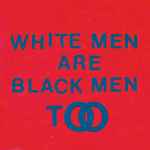 Cover of White Men Are Black Men Too, 2015-04-06, File