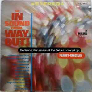 The In Sound From Way Out! - Perrey - Kingsley