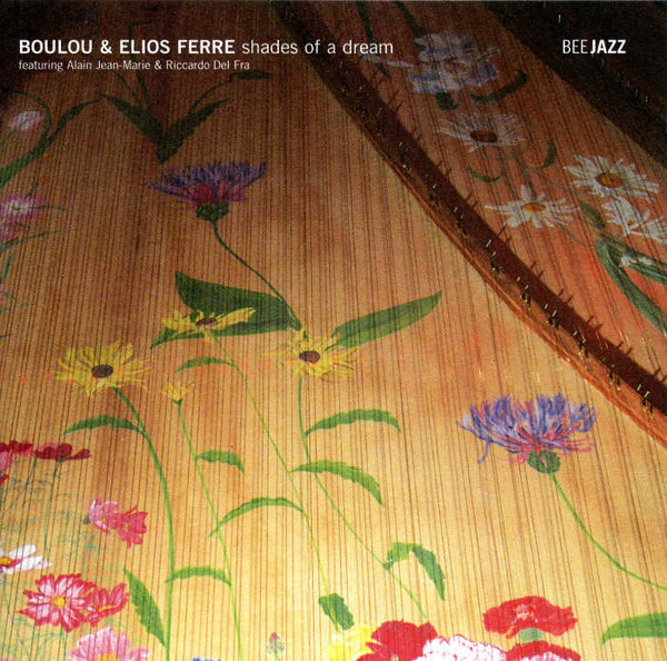 Boulou & Ellios Ferre Shades of a Dream 海外即決-