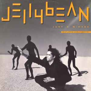 John "Jellybean" Benitez - Just A Mirage album cover