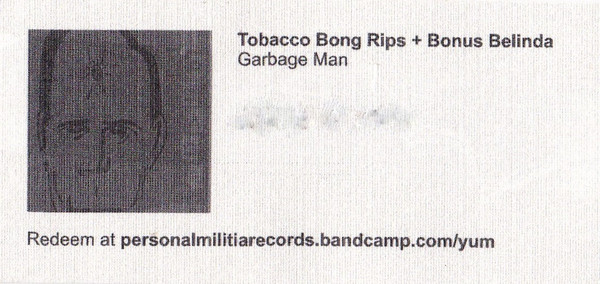 descargar álbum Garbage Man - Tobacco Bong Rips Bonus Belinda