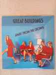 Great Buildings – Apart From The Crowd (1981, Vinyl) - Discogs