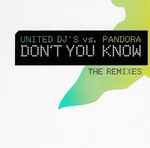 Cover of Don't You Know (The Remixes), 2008, CDr