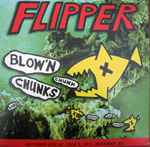 Cover of Blow'n Chunks, 2005, Vinyl