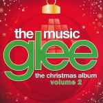 Cover of Glee: The Music, The Christmas Album Volume 2, 2011-11-11, CD