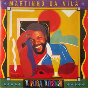Martinho Da Vila - Tá Delícia, Tá Gostoso album cover