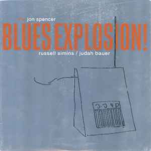 Orange - The Jon Spencer Blues Explosion!