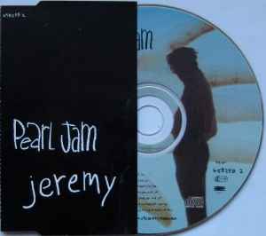 Pearl Jam – Jeremy (1992, CD) - Discogs