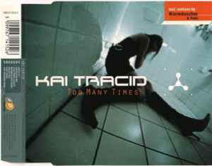 Kai Tracid - Too Many Times