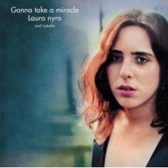 Laura Nyro And Labelle – Gonna Take A Miracle (1971, Vinyl 