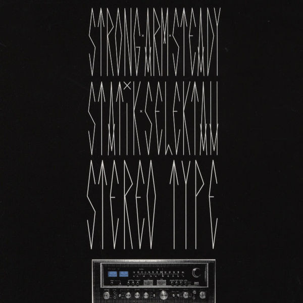 Strong Arm Steady & Statik Selektah – Stereo Type (2012, Vinyl 