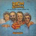 Reunion-Live At Madison Square Garden 1972 / Dion