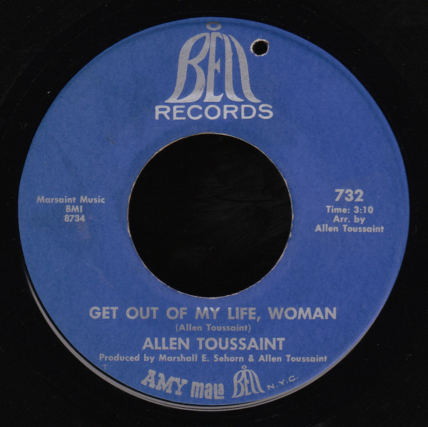 Allen Toussaint – Get Out Of My Life, Woman / Gotta Travel On