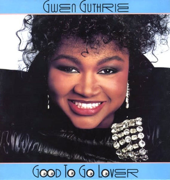 Gwen Guthrie - Good to Go Lover (1986) LTQ1MjIuanBlZw