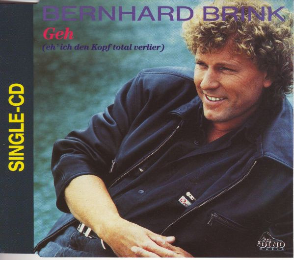 last ned album Bernhard Brink - Geh Eh Ich Den Kopf Total Verlier