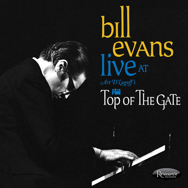 Bill Evans - Live At Art D'Lugoff's Top Of The Gate | Releases | Discogs