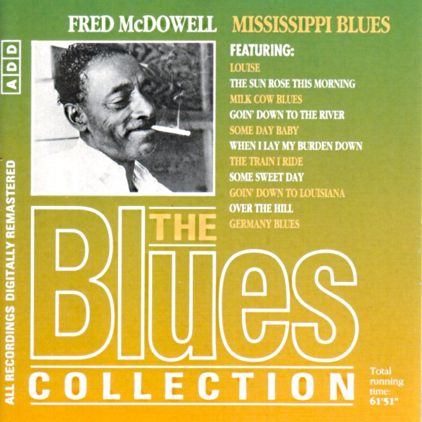 Fred McDowell – Mississippi Blues , CD   Discogs
