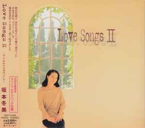 坂本冬美 - Love Songs II 〜ずっとあなたが好きでした〜 | Releases