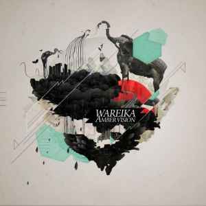 Wareika - Amber Vision album cover