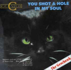 C.C. Catch - You Shot A Hole In My Soul / Mädchen Mädchen album cover