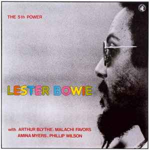 The 5th Power - Lester Bowie
